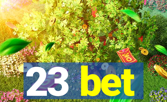 23 bet